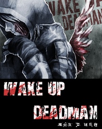 Wake Up Deadman