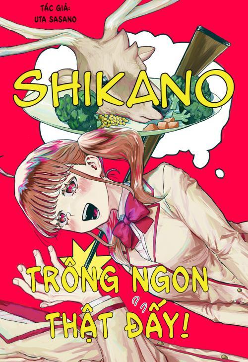 Shikano Trong ngon thật đấy